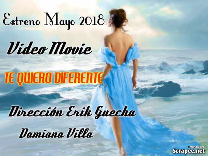 santoslinamaria's tweet photo. TE QUIERO DIFERENTE 
Video Movie 
Estreno Mayo 2018
Dirección Erik Guecha
Damiana Villa
@ErikGuecha @analucia6060 @elisan23461675 #VideoMovie #TeQuieroDiferente https://t.co/nuCSELGwD3
