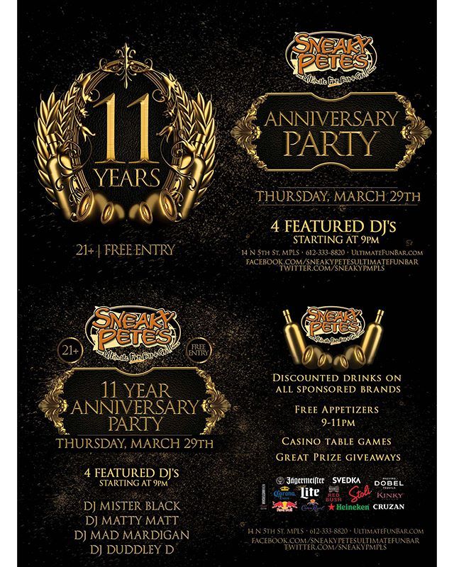 SNEAKYPMPLS's tweet photo. 🍺🍷🎉🍺🍷🍸🎉
YOU'RE INVITED TO OUR 11TH ANNIVERSARY PARTY TONIGHT 9pm-2am @ #SNEAKYPETES featuring #DJBLACK, #DJMATTYMAT, DJMADMARDIGAN &amp; #DJDUDDLEYD! Free entry! Discounted drinks on all sponsored brands! Casino table games! Great Prize Giveaways! An… https://t.co/Lagl6WGGvO https://t.co/d34e1EgpiS