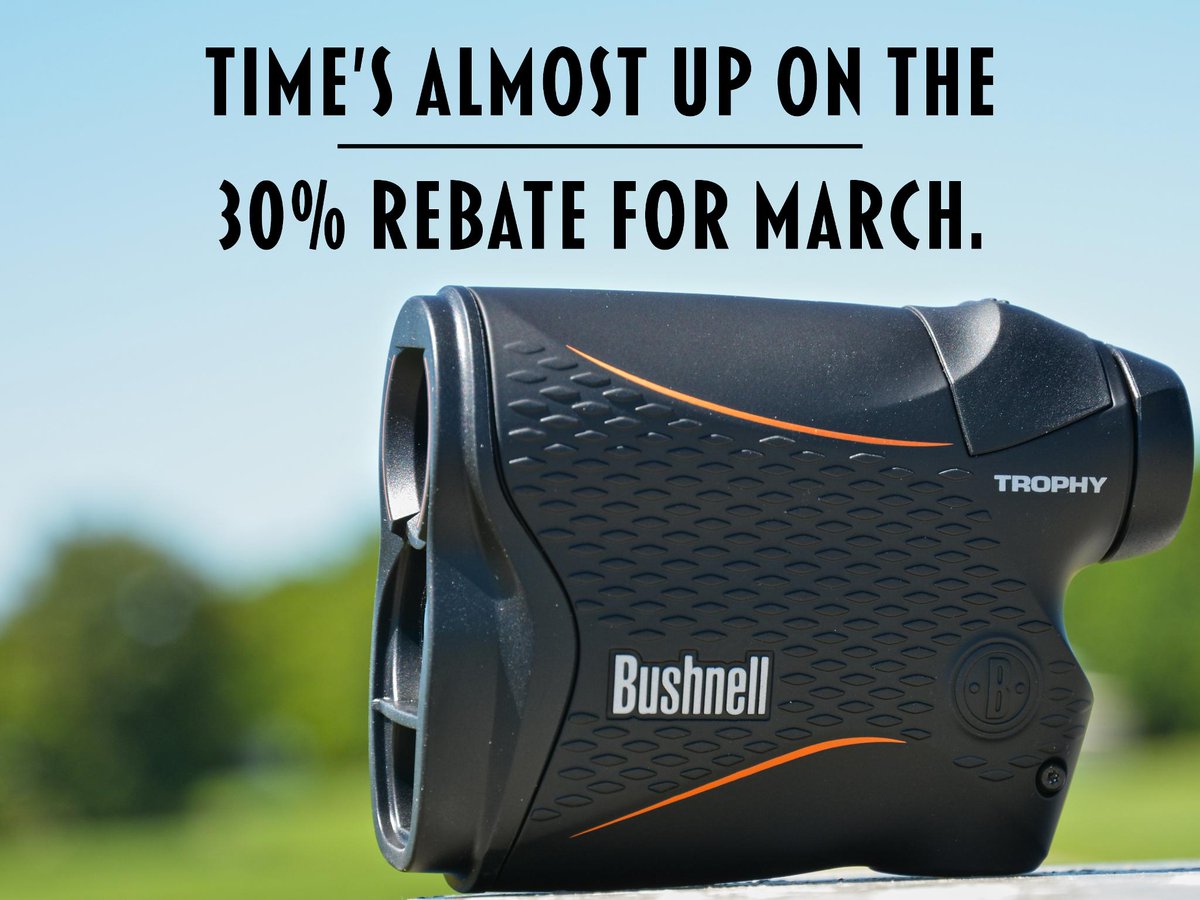 Bushnell's tweet photo. Only 2 days left of the 30 for 30 rebate!
#timesup #marchonly #dontmissout https://t.co/pER4A4lO8K