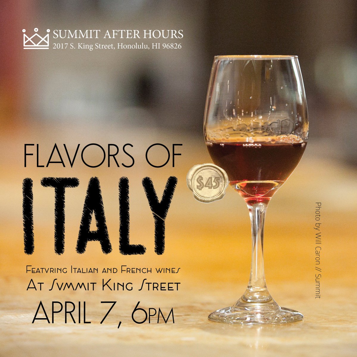summitzine's tweet photo. Join Summit after hours for wine tasting at Summit King Street, curated by Flavors of Italy // Sat., April 7, 6pm // 2017 S. King Street, 96826
Tickets: https://t.co/skmMCuHX4R
Coupon code: EARLY SIPPERS for $10 off, through Mon., April 2
#wine #winetasting #striveforthesummit https://t.co/Ph9TFoMLt5