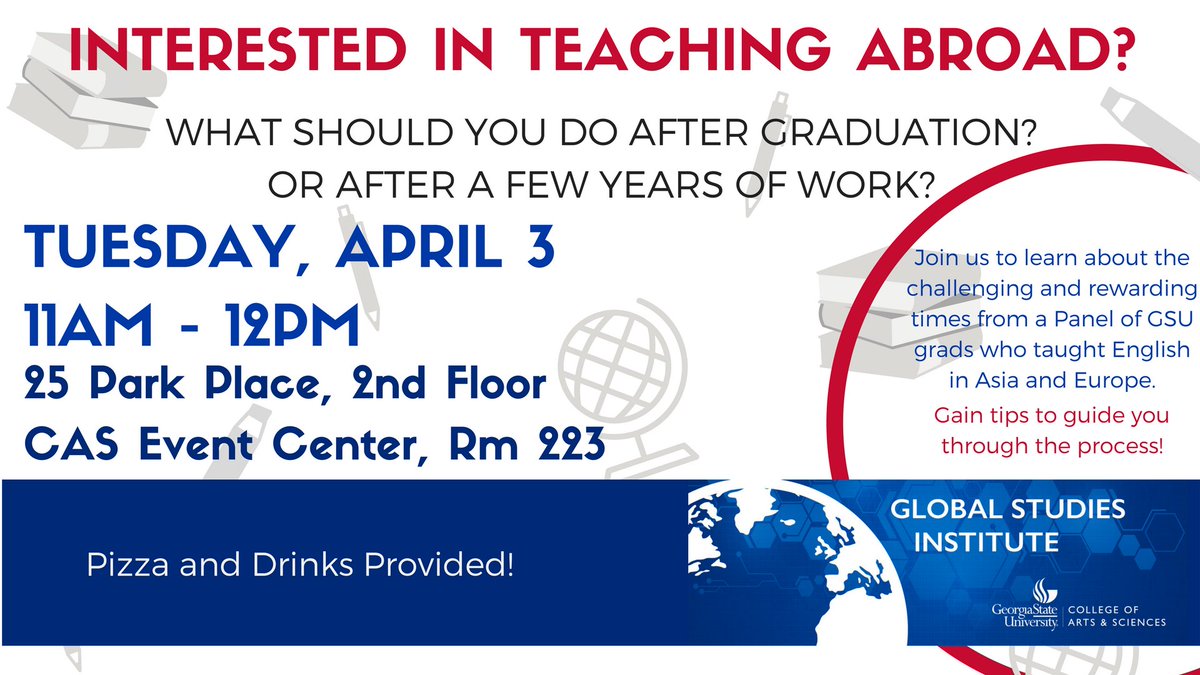 Hey #PantherFamily! Interested in teaching abroad after graduation?  Join #GlobalStudiesInstitute to hear from a panel of #GSUAlumni who previously taught #English in #Asia and #Europe. Pizza and drinks will be provided on April 3rd at 11AM-12PM in 25 Park Place 2nd floor. 🥤🍕
