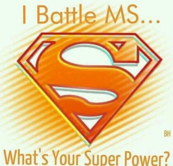 I battle MS. What’s your superpower? #MSAwarenessMonth #multiplesclerosiswarrior