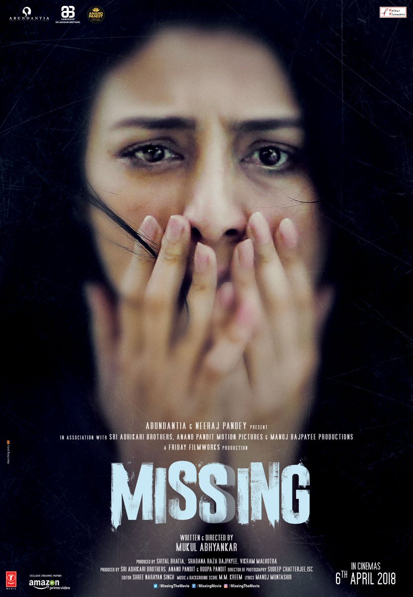 ShitalBhatiaFFW's tweet photo. You have to watch it to believe it. #MissingThisApril: https://t.co/vhj5SUq7li

@MissingTheMovie #Tabu @BajpayeeManoj @annukapoor_ @Abundantia_Ent @vikramix @neerajpofficial #MukulAbhyankar #SriAdhikariBrothers @FFW_Official @APMotionPics @RelianceEnt @TSeries https://t.co/WL2F8Tfnk0