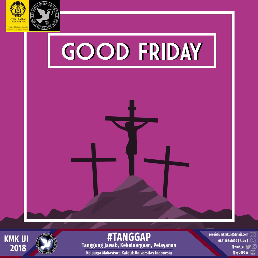 [JUMAT AGUNG]

KMK UI mengucapkan selamat merayakan Jumat Agung. Semoga kita dapat memaknai wafat Kristus di kayu salib dan kita dapat terus hidup sambil memikul salib-Nya.

KMK UI 2018
#TANGGAP
#TanggungJawabKekeluargaan