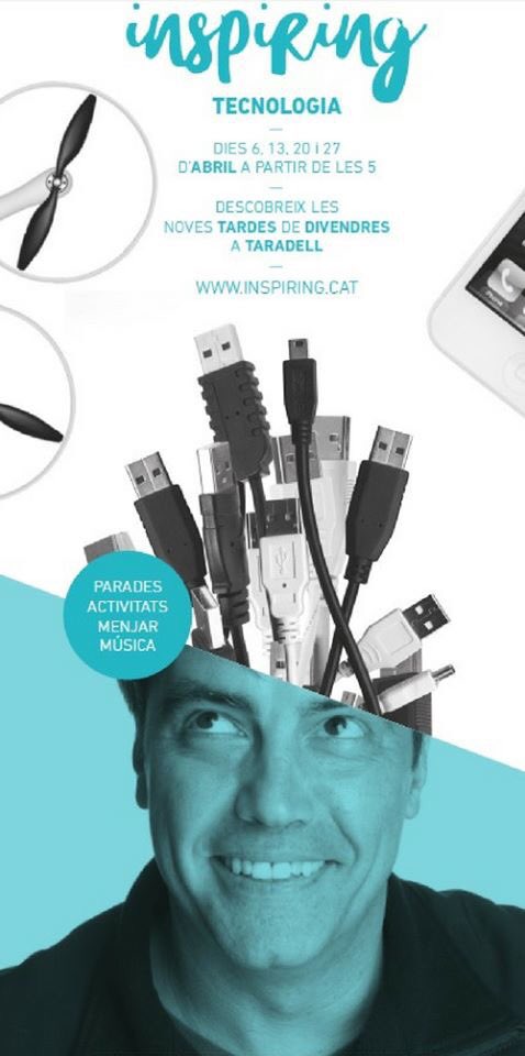 Torna #InspiringTaradell. Cada divendres a la tarda d'aquest mes abril dedicat a les noves tecnologies. Informa't de totes les activitats a inspiring.cat