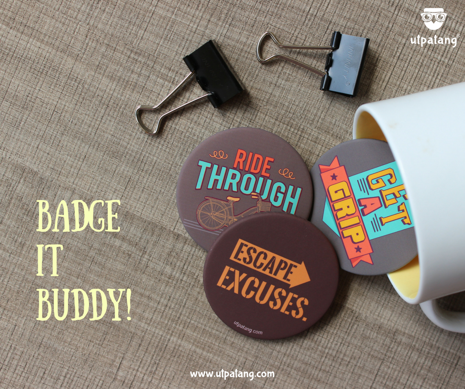 Ut_patang's tweet photo. It just means 'get a badge'!

Check out our complete range: https://t.co/OIzcWrQqDM https://t.co/G3LIJBEfec