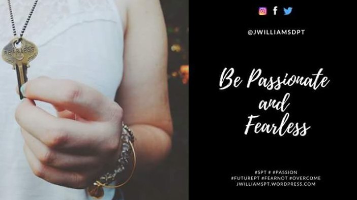 jwilliamsdpt's tweet photo. As I go through life and PT school, I tend to face obstacles that challenge me as a student and individual. No matter what the obstacles happens to be, focus, passion and being fearless definitely helps me get through them as they come!
#Overcome #PT #SPT #Fearless https://t.co/HQSzSXKpn3