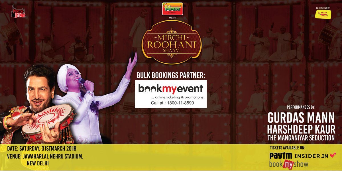 Struggling for tickets to #MirchiRoohaniShaam with <a href="/gurdasmaan/">Gurdas Maan</a> <a href="/HarshdeepKaur/">Harshdeep Kaur</a> &amp; #TheManganiyarSeduciton? Our Bulk Bookings Partner: <a href="/BOOKMYEVENTCOM/">bookmyevent.com</a> just made it easy for you! Head over to their website to book now!