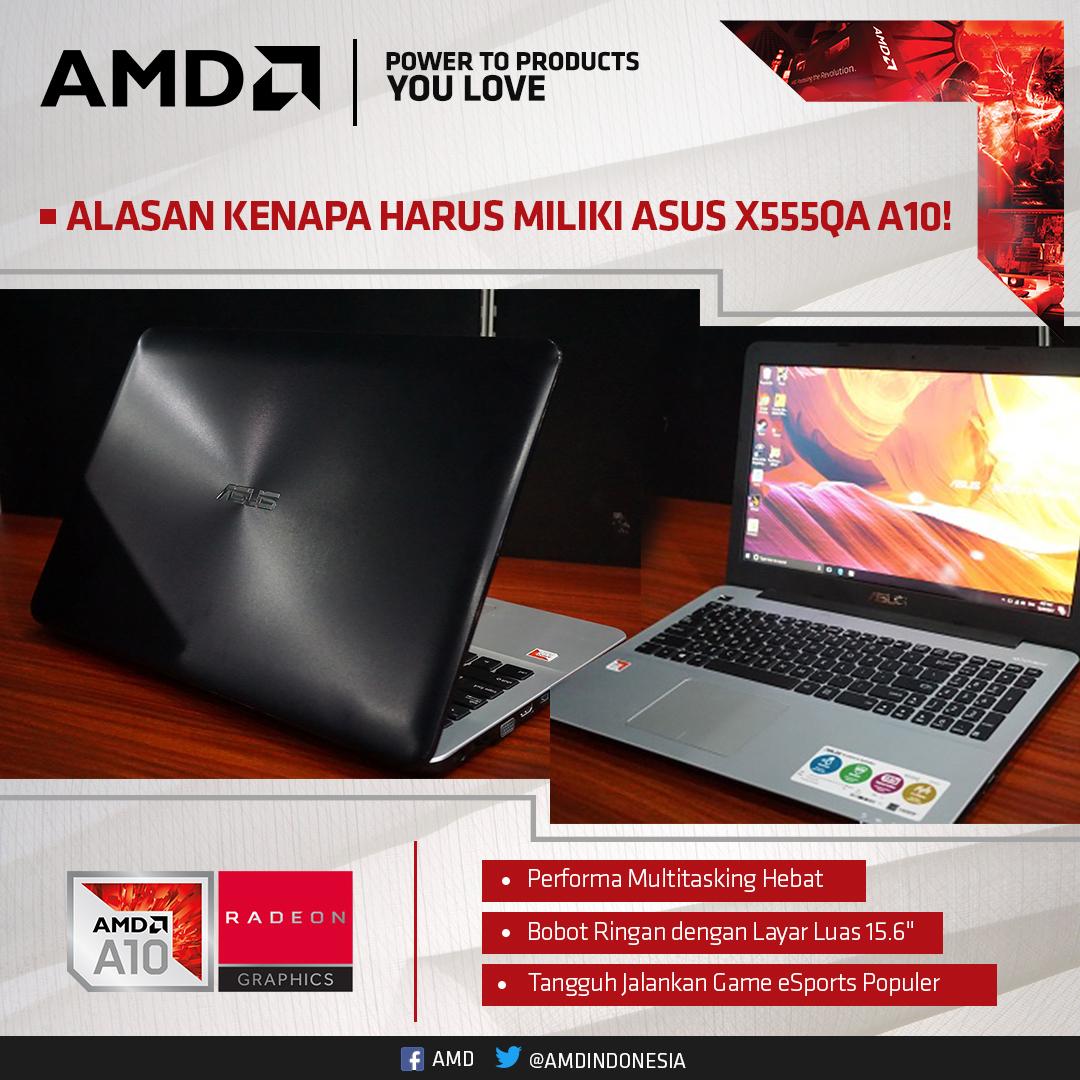 AMDIndonesia's tweet photo. Ini dia alasan segera miliki #AMDNotebook Asus X555QA sbg senjata harianmu! Tak hanya tawarkan kekuatan multitasking hebat, berkat tenaga 7th Gen APU A10 Quad Core, kamu juga bisa dapat performa mumpuni untuk mainkan beragam game eSports favoritmu seperti #DoTA2 ataupun #CSGO! https://t.co/wV1SRIyZmE