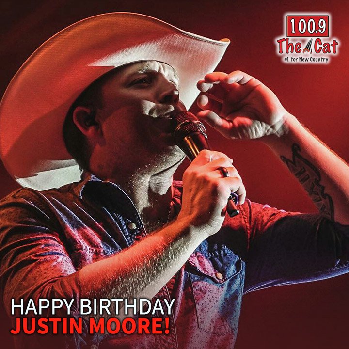 Happy birthday Justin Moore!    