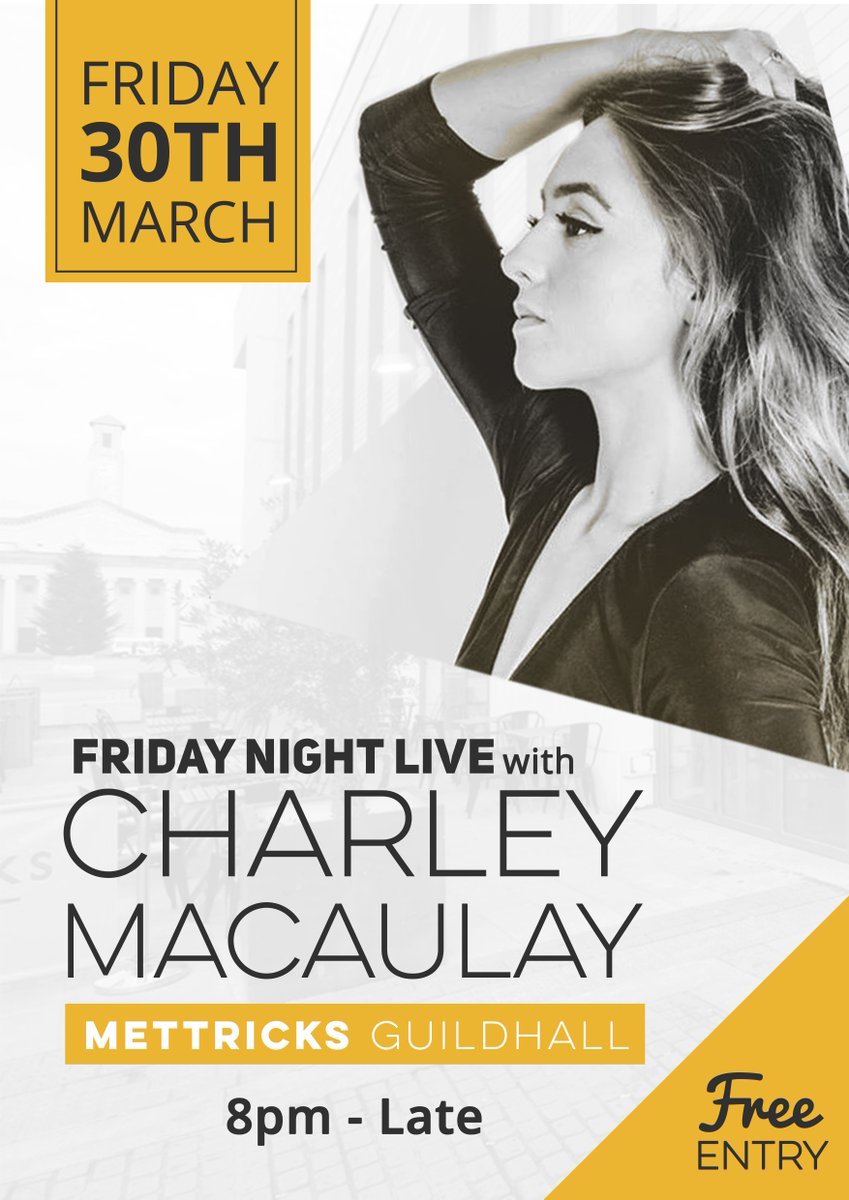 ITS TONIGHT

Friday Night Live with Charley Macaulay at Mettricks Guildhall from 8 until late, your not going to want to miss this! 

FREE ENTRY &amp; 2-4-1COCKTAILS