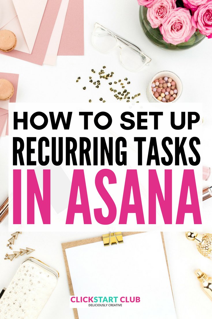 clickstartclub's tweet photo. How to Set Up Recurring Tasks in Asana https://t.co/ramrZoP2gm https://t.co/EJ9AnAa9Sk
