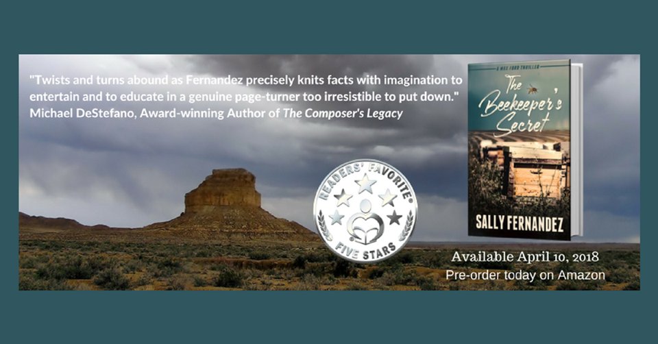 _SallyFernandez's tweet photo. "Never will you be forced to the edge of your seat in a mystery thriller while being steeped in scientific education of great importance to humanity." 
~ Dr. Jay Lehr, Science Director of The Heartland Institute
#beekeeperssecret #SallyFernandez #novelist https://t.co/3QAFQEd7ob