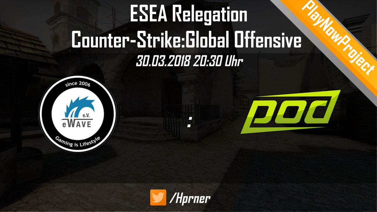 Zweite Runde in der <a href="/ESEA/">ESEA League</a>-Relegation!
Heute auf dem Plan <a href="/ewaveesports/">EWAVE ESPORTS🌊</a> vs @podclangg 
twitch.tv/hprner
Streamstart 20:20 Uhr
Matchstart 20:35 Uhr
#csgo <a href="/TwitchEsports/">Twitch Esports</a> #twitch #Matchday