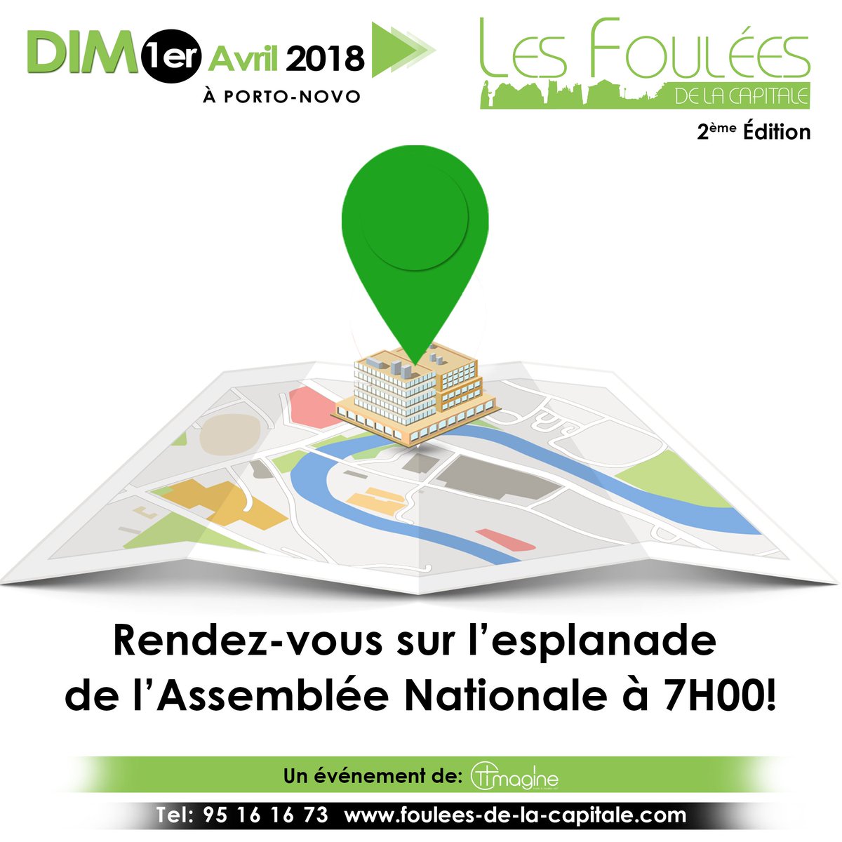 TimagineEvents's tweet photo. Les #FouleesDeLaCapitale 2eme Édition!
#Rassemblement, #Retrait de #Dossards et #PointDeDepart: Esplanade de l'#AssembleeNationale à #PortoNovo, dimanche 1er avril 7h00. https://t.co/TNzntmipzm