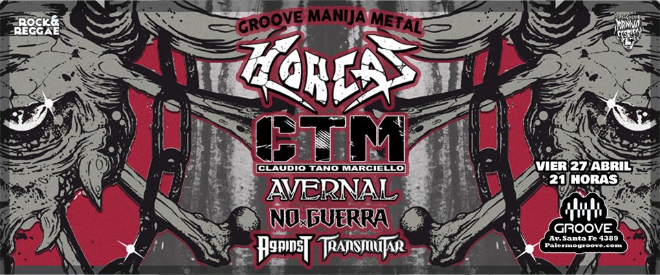 manijacosmica's tweet image. 💀 Viernes 27 de Abril, 21 hs, #GrooveManijaMetal, el festival que reúne diferentes escuelas del Heavy y Rock Pesado argentino, presenta su 1er Capítulo con @horcasoficial @CTanoMarciello @AvernalOficial @AGAINSTok @NoGuerra @Transmutar_of en @PalermoGroove 💀