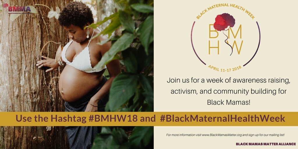 BlkMamasMatter's tweet photo. Join us for #BlackMaternalHealthWeek #BMHW18 to continue this important conversation about Black #maternalhealth  #HerDreamDeferred https://t.co/VLpp0rWuXB