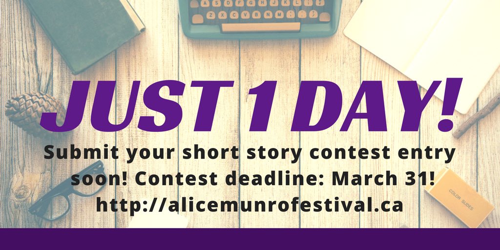 And we’re coming down to the wire!

Have you submitted your #AliceMunroFestival #shortstory contest entry? Perhaps you’re working on a few last-minute edits.

March 31 at midnight is the contest submission deadline.  Check out alicemunrofestival.ca if you have any questions.