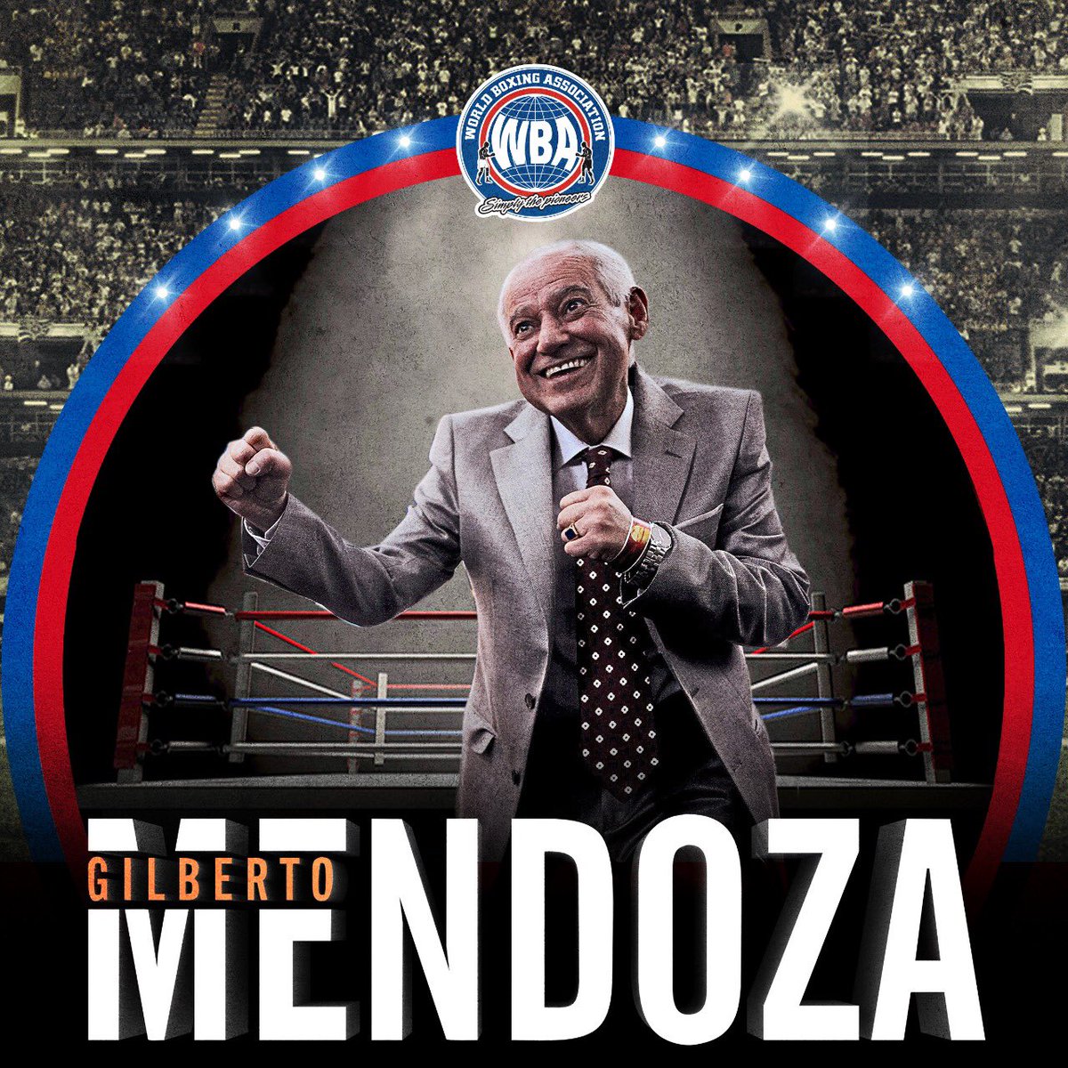 Dr. Gilberto Mendoza, President Emeritus of the World Boxing Association
March 30, 1943 - March 11, 2016