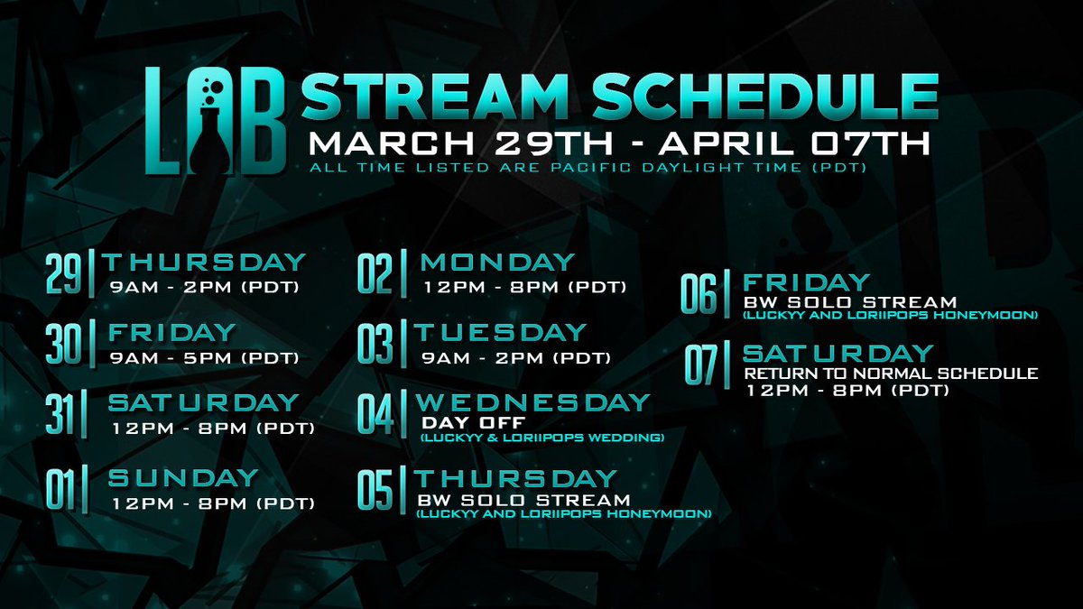 bserious's tweet photo. Just a reminder for @LuCKyy_and_BW stream schedule #LaBJunkies https://t.co/4DZwNkUZ6E