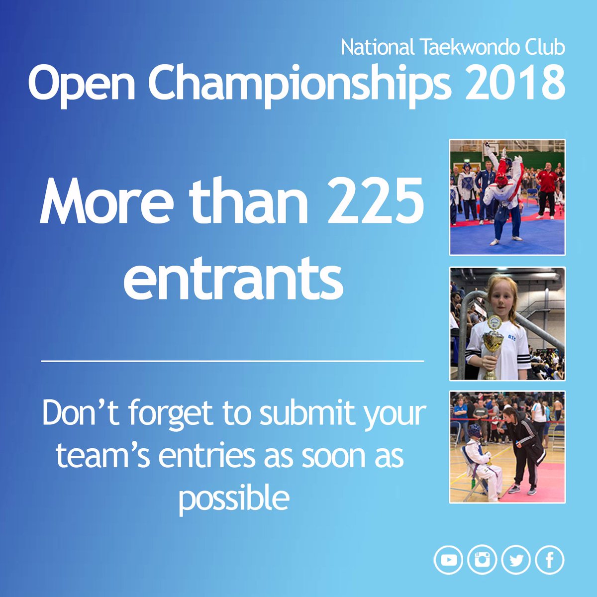 NTC_Taekwondo's tweet image. NTC OPEN 2018: More than 225 athletes have now signed-up to the #NTCOpen18 event, set to take place later this year. 

We're urging clubs to consider submitting their entries as soon as possible tonight, to avoid disappointment. More: bit.ly/2E8DrRQ
