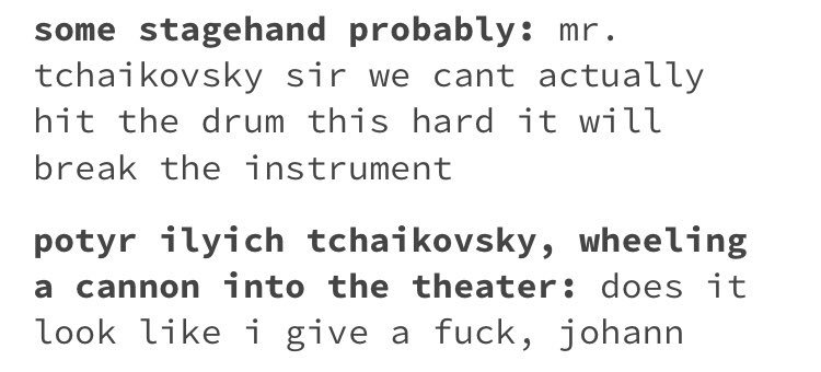 74. tchaikovsky, wheeling a cannon into the theatre