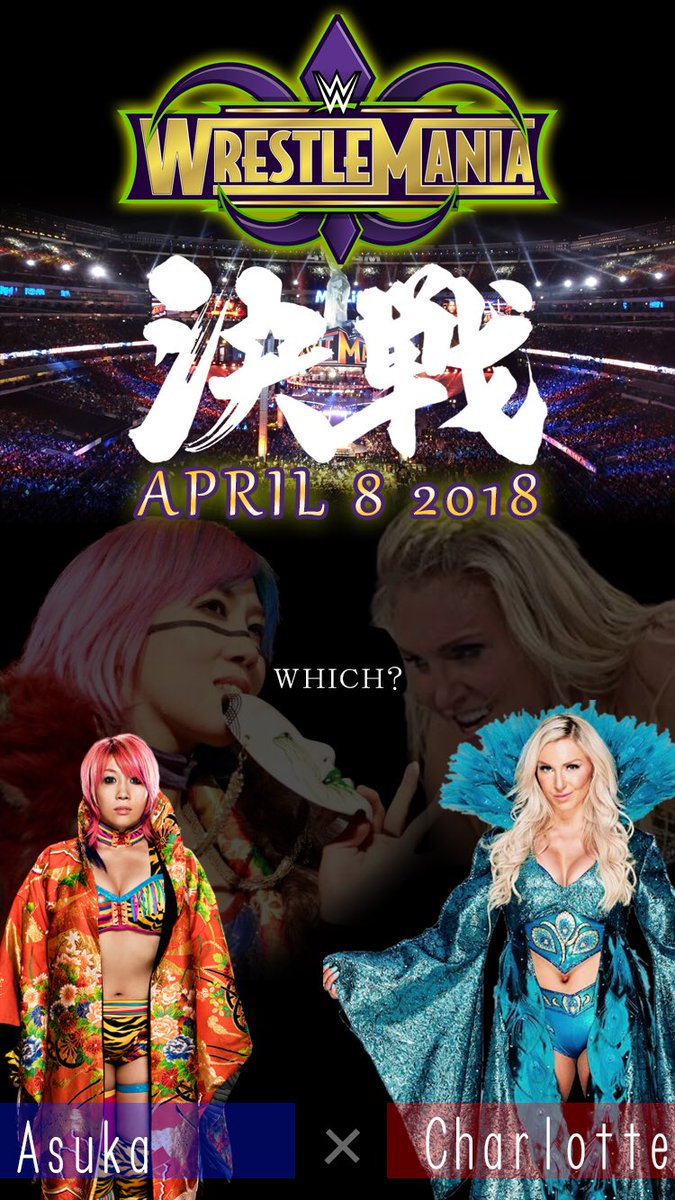 Twitter पर Keit Osaka 勝手に作ったwあと一週間 Wwe Asuka Wweasuka Charlotte Wrestlemania Iphone Wallpaper レッスルマニア アスカ