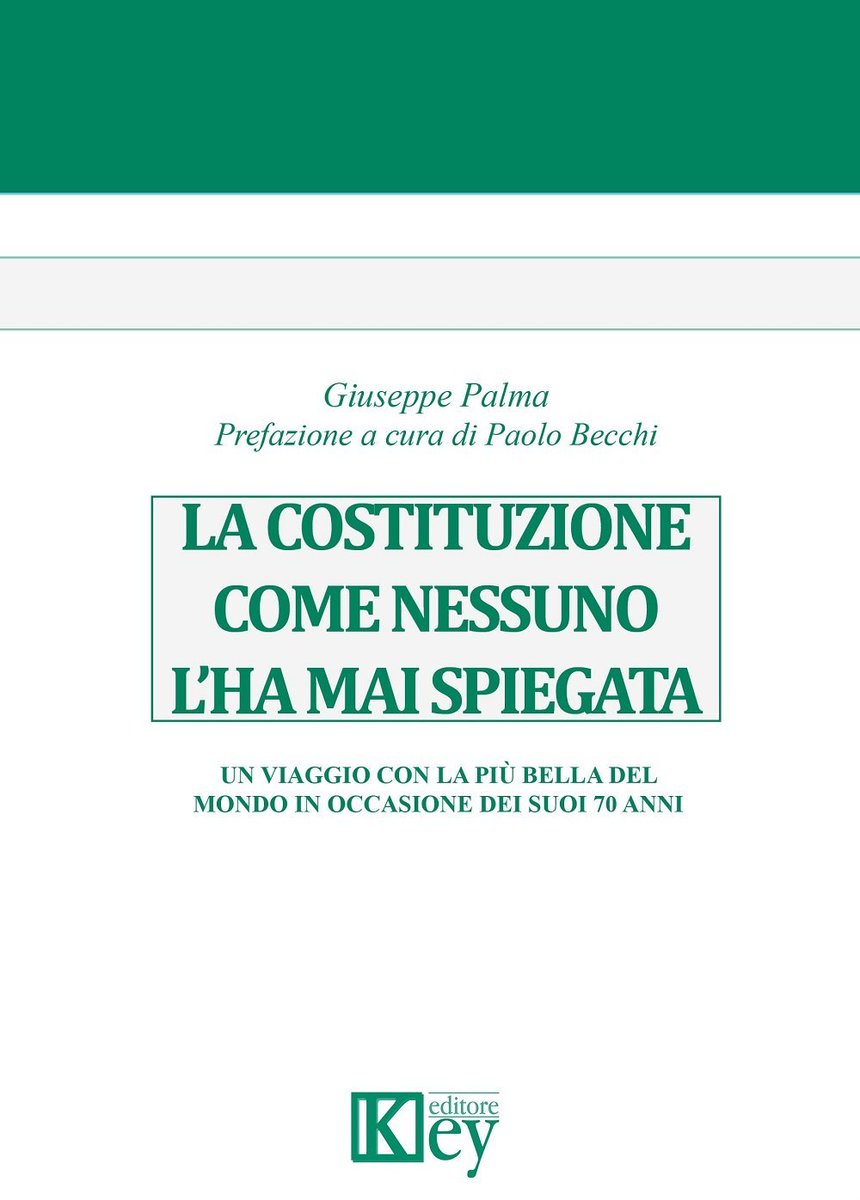 GiuseppePalma78's tweet photo. Esattamente un anno fa, come oggi, usciva il mio libro "La Costituzione come nessuno l'ha mai spiegata. Un viaggio con la più bella del mondo in occasione dei suoi 70 anni", con prefazione del prof. Paolo Becchi, key editore
#Settantesimo
#70Costituzione https://t.co/JMkhhst7az