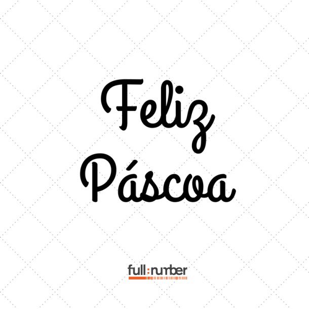 FullNumberCom's tweet image. [PT] Que a sua Páscoa seja plena de alegria, prosperidade e paz, são os votos da FullNumber! 

[EN] May your Easter be filled with joy, prosperity and peace. Wishing you all the best, from FullNumber!

#FullNumber