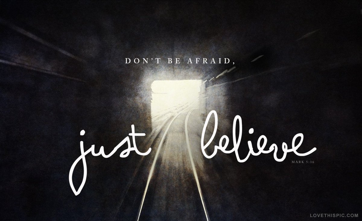 hearnoevilpod's tweet photo. "Don't be afraid. Just believe." #Mark536 Photo - @LoveThisPic_com #TeachMeSomethingIn5Words #God #blessed #SaturdayMorning https://t.co/bBQplInGih