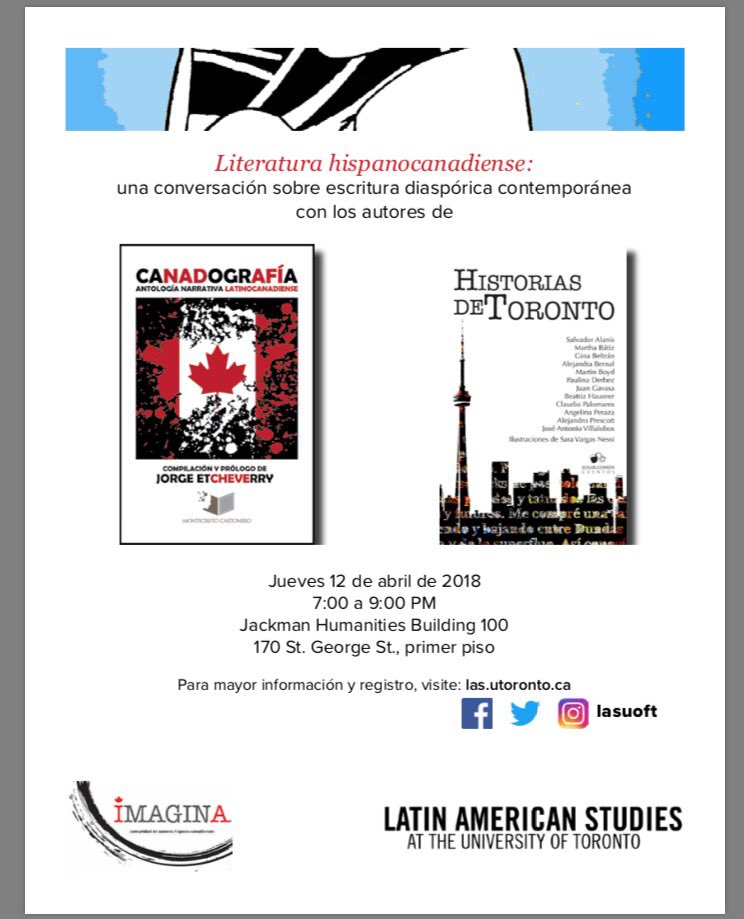 ¡Aparten la fecha! Noche de literatura hispanocanadiense en la #UniversidadDeToronto #UofT #LatinAmericanStudies #LatinoCanadian #Español
