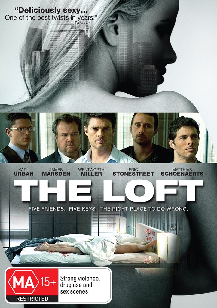 The Loft:Psychological thriller where five (married) men share a secret loft to carry out affairs and other shady things... but then a murder occurs, and their friendship crumbles as they try to figure out which of them was responsible. Bonus: Isabel Lucas is unbelievably hot.