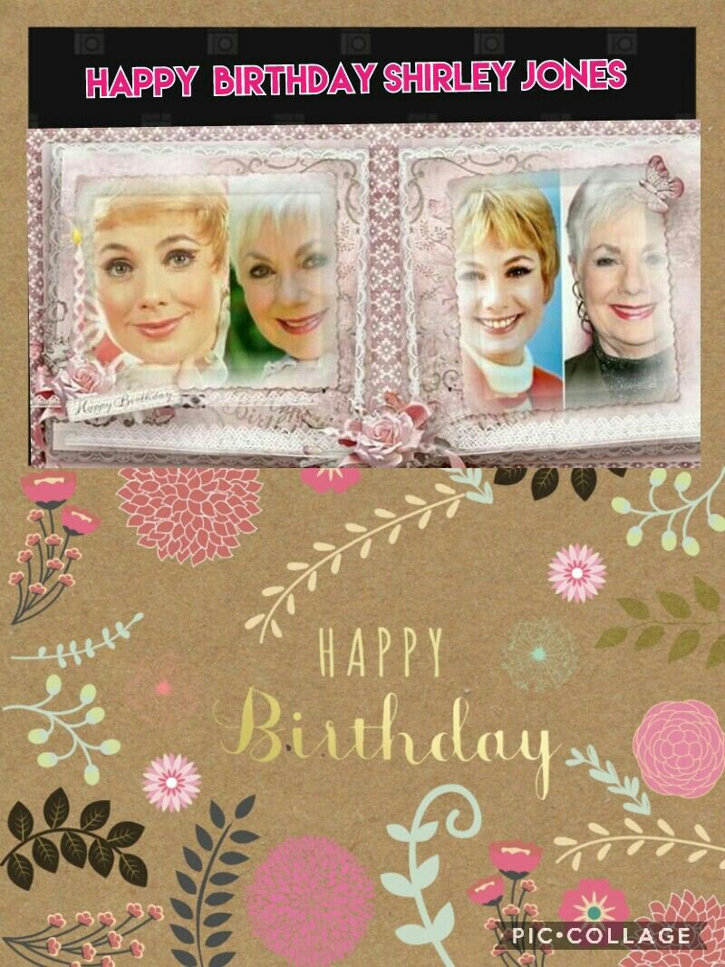  happy birthday Shirley jones 