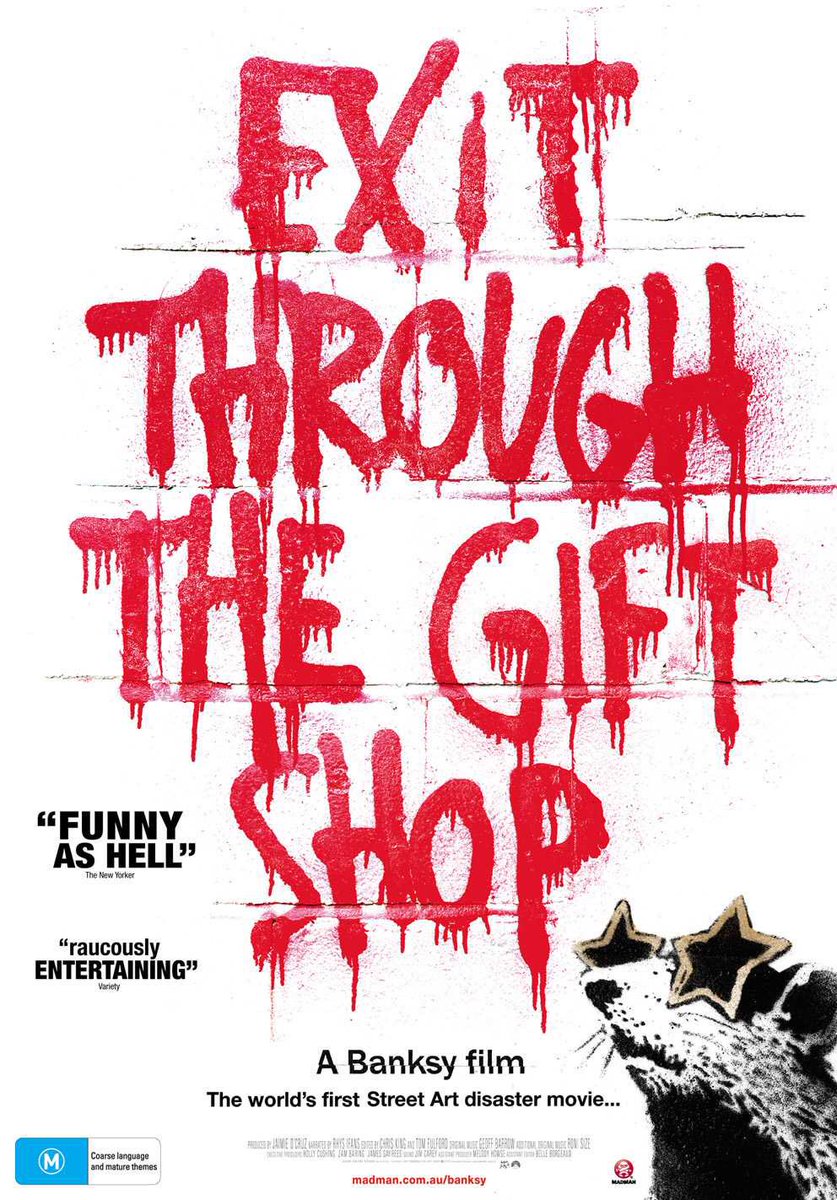 Exit Through the Gift Shop:Super cool documentary about street artists, particularly Banksy and the mystery behind his identity. Incredibly interesting and thought-provoking. This film is one of the reasons I became interested in street art and the stories behind it.