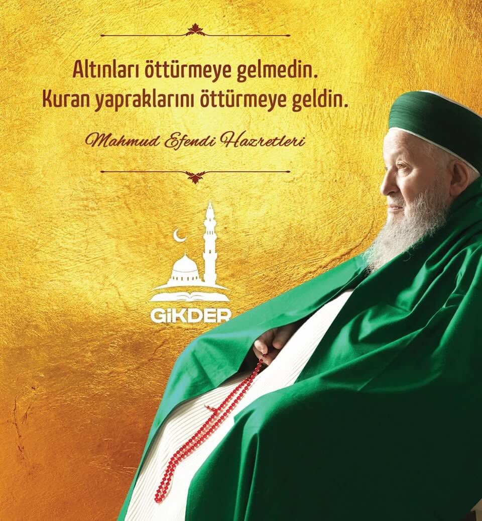 Gikderr's tweet photo. ALTINLARI ÖTTÜRMEYE GELMEDİN 
KURAN YAPRAKLARINI ÖTTÜRMEYE  GELDİN 
MAHMUD EFENDİ HAZRETLERİ https://t.co/Thg8XUpACJ