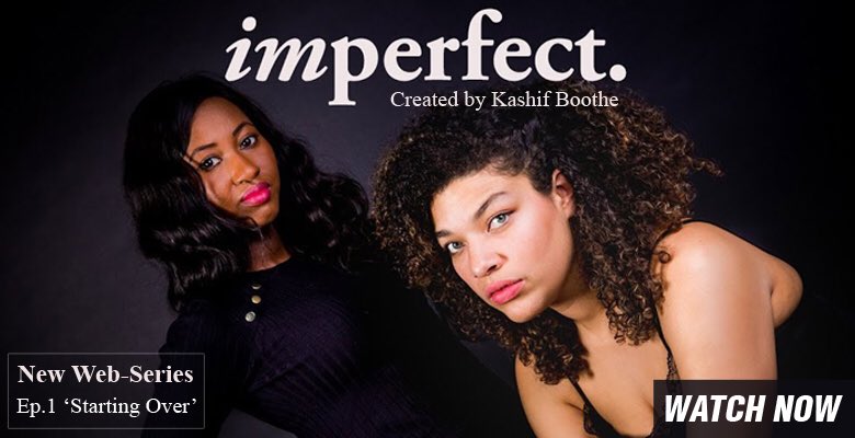 YourCinemaFilms's tweet photo. New UK Web-Series Alert: https://t.co/EqyXOQGcxN 🎥 @KashifBootheEnt is back with new spin-off web-series 'Imperfect' 🎥 Watch the first episode on the link in our bio NOW! #UKWebseries #Imperfect https://t.co/hqVY72PL3n