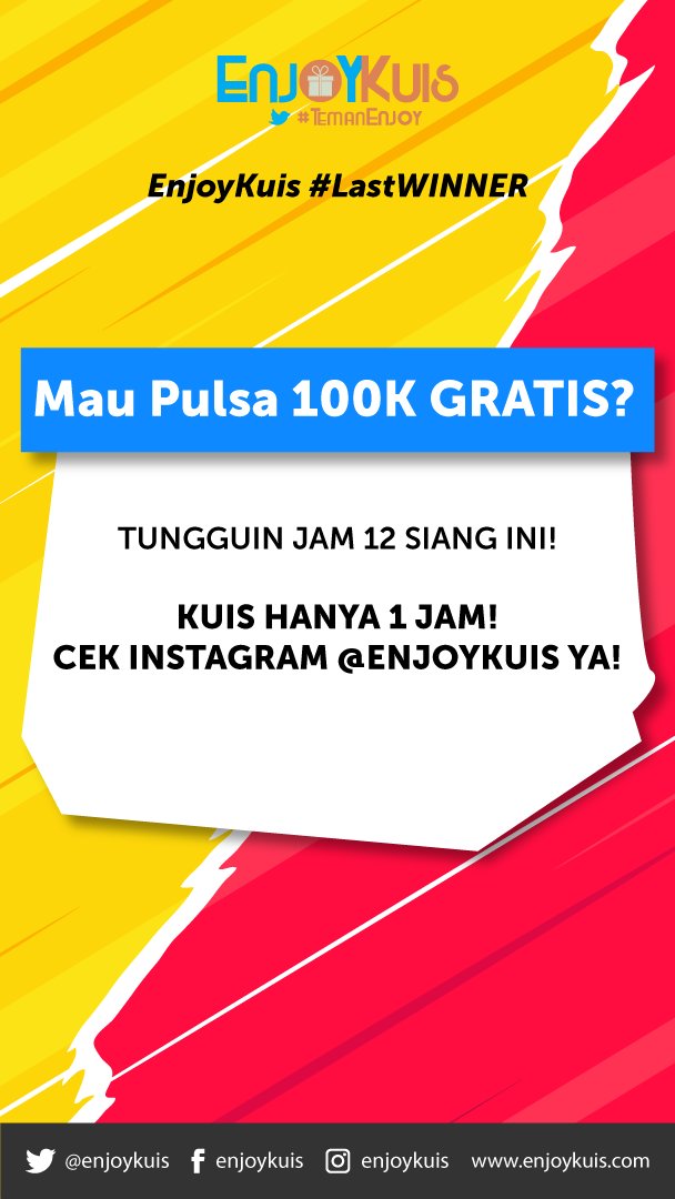 EnjoyKuis's tweet photo. Weekend ini lagi gak kemana-mana? Mending ikutan @EnjoyKuis #LastWINNER jam 12 siang ini yuk! Ada hadiah pulsa 100rb GRATIS! Yuk nanti merapat ke instagram @EnjoyKuis ya! https://t.co/q3DoTWsDdQ