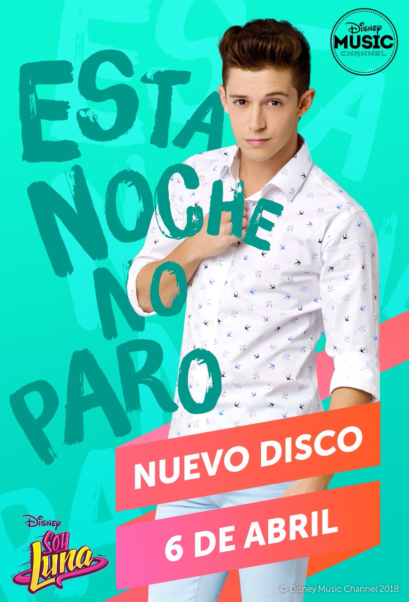 "Esta Noche No Paro" incluido en el nuevo disco de #SoyLuna3 #ModoAmar, lanzamiento 6 de abril 😍📀🎶