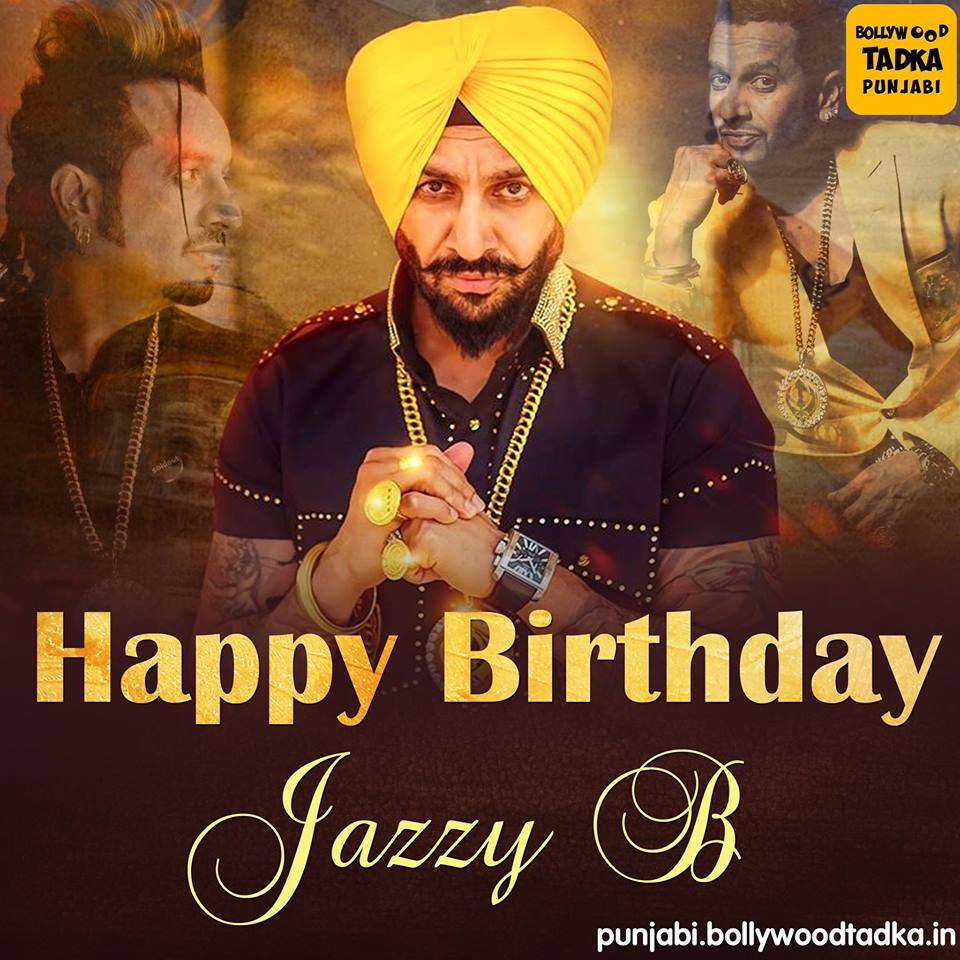 Happy Birthday Jazzy B  