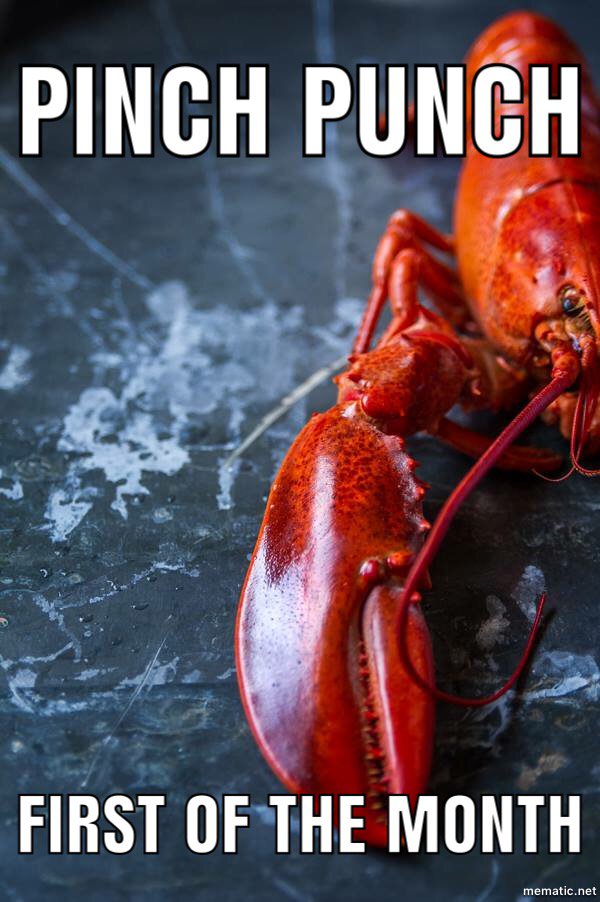 Pinch punch, first of the month #lobster #pinch #goodluck