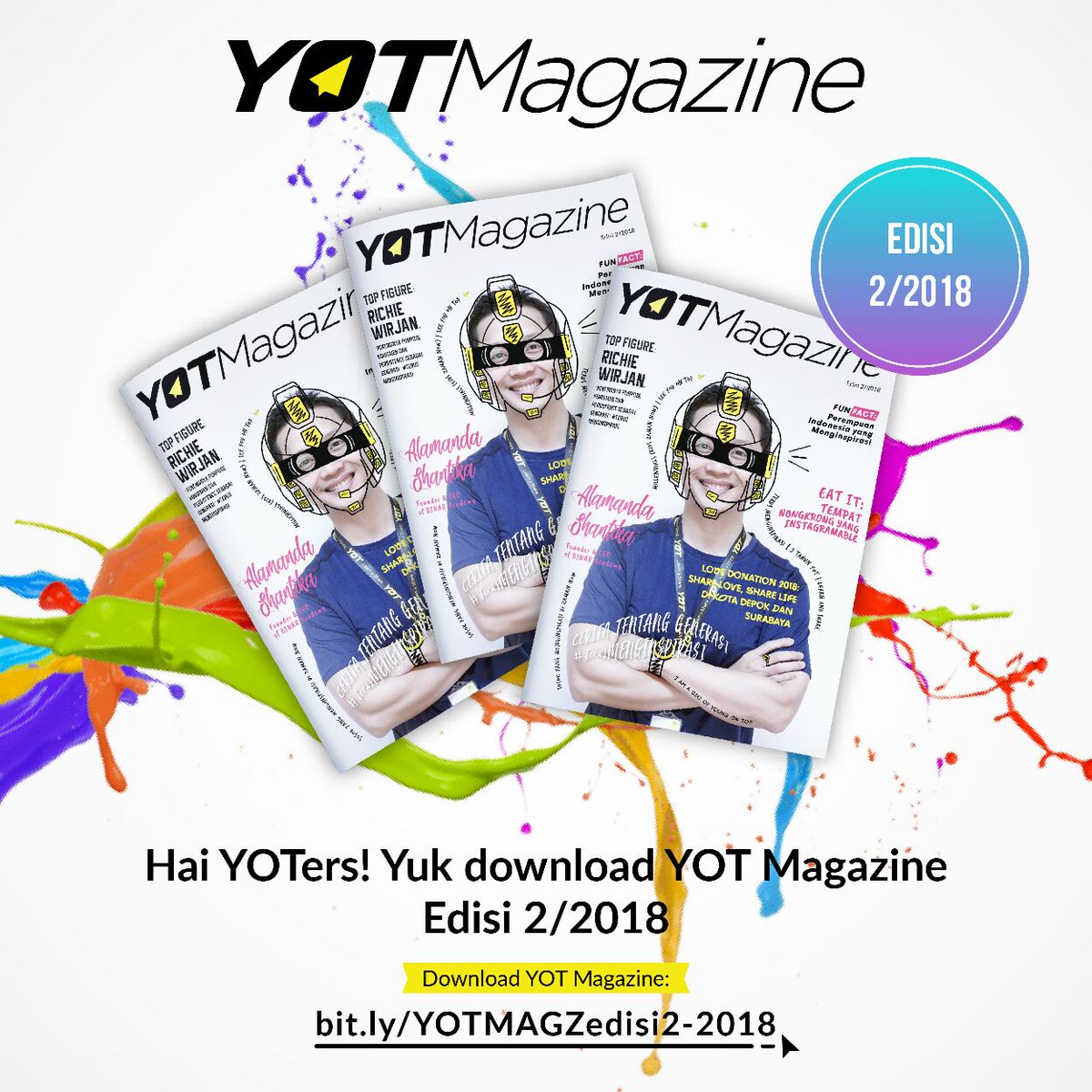 Hi #YOTers!! Yuk download YOT Magazine edisi 2/2018 'Generasi #terusMENGINSPIRASI' di link ini: bit.ly/YOTMAGZedisi2-…
·
Banyak rubrik seru dan inspiratif di edisi ini tentang Generasi #terusMENGINSPIRASI. Yuk download sekarang!
·
#YOT #YoungOnTop #YOTMagz #YOTMagazine