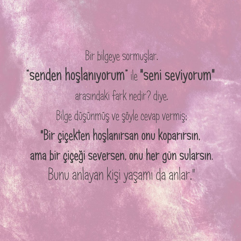 Bunu anlayan kişi yaşamı da anlar...