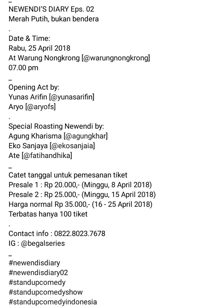 25 APRIL! | Stand-Up Comedy Show #NewendisDiary Eps.2 by @newendi | at <a href="/WarungNongkrong/">Warung Nongkrong</a> | 19.30 WIB | PS1: 20K/PS2: 25K/REG: 35K. 

Info: <a href="/StandUpIndo_LPG/">Standupindo Lampung</a>