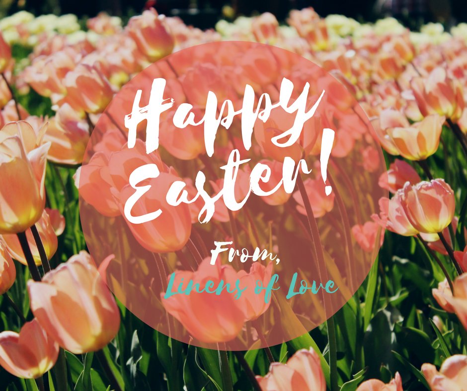 LinensOfLove's tweet image. Wishing you a very Happy Easter that is filled with plenty of love and happiness!