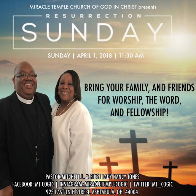 GreaterMTCOGIC's tweet photo. GOD IS NOT DEAD, HE IS ALIVE! Join us during our morning worship service for Resurrection Sunday @ 11:30 AM!! Join us for awesome worship led by @NateJones_Music, and an awesome word of God from our Pastor! #Easter #Family #Faith #Love #MTCOGIC https://t.co/xixs4b3qyp