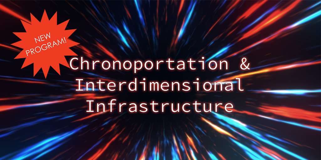 WPI_Online's tweet photo. We have a new graduate level program here at CPE! We're so excited to bring you the country's first graduate certificate in Chronoportation &amp; Interdimensional Infrastructure! #chronoportation #newprogram More: https://t.co/NJRdBopt8d https://t.co/EqOUqSFlfi