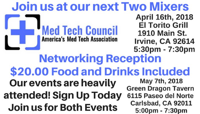 MedTecCouncil's tweet photo. Please join us for our Next Two Med Tech Council Networking Mixers. Irvine on Monday, April 16th, 2018 and Carlsbad on Monday, May 7th, 2018

Register Here for April 16th in Irvine https://t.co/MhK1vN5tII 

Register Here for May 7th in Carlsbad  https://t.co/c4Hafexz0R 

#medtech https://t.co/dRLU0vumah