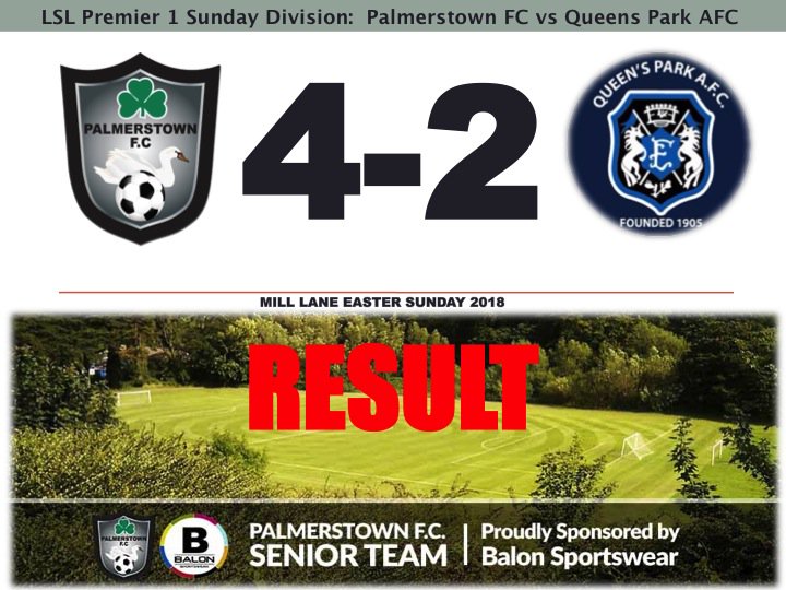 RESULT: Palmerstown FC 4-2 Queens Park AFC

Our lads meant business this morning as we bounced back in style following a first defeat in ten games last weekend. Some of the football on show today very impressive as we take home another 3 points in the LSL Premier 1 Promotion race