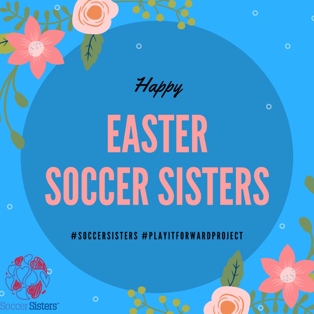 soccersisters's tweet photo. From our Soccer Sisters family to yours, wishing you a fun-filled and happy holiday!  #happyeaster #soccersisters #playitforwardproject https://t.co/I4ZgymSGvJ