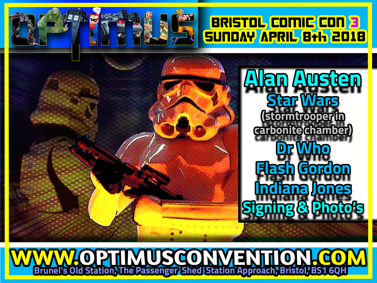 opticoncon's tweet photo. Yes we have another signer for all those Star Wars, Doctor Who &amp; Flash Gordon fans. Who did he rather fight against? Don't forget to get your tickets #optimus #comiccon #familyfun #event #bristol #photos #cars #starwars #doctorwho #passengershed #convention https://t.co/LCyvVpgi8L